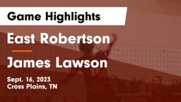 East Robertson  vs James Lawson  Game Highlights - Sept. 16, 2023