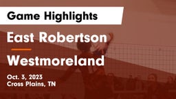 East Robertson  vs Westmoreland  Game Highlights - Oct. 3, 2023