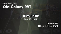 Matchup: Old Colony RVT vs. Blue Hills RVT  2016