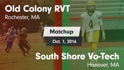 Matchup: Old Colony RVT vs. South Shore Vo-Tech  2016