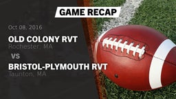Recap: Old Colony RVT  vs. Bristol-Plymouth RVT  2016
