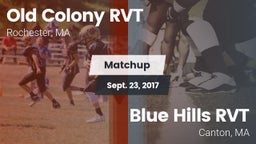 Matchup: Old Colony RVT vs. Blue Hills RVT  2017