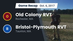 Recap: Old Colony RVT  vs. Bristol-Plymouth RVT  2017