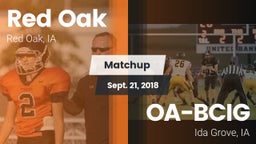 Matchup: Red Oak vs. OA-BCIG  2018
