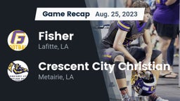 Recap: Fisher  vs. Crescent City Christian  2023