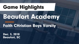 Beaufort Academy vs Faith CHristian Boys Varsity Game Highlights - Dec. 3, 2018