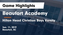 Beaufort Academy vs Hilton Head Christian Boys Varsity Game Highlights - Jan. 11, 2019
