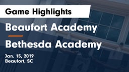 Beaufort Academy vs Bethesda Academy Game Highlights - Jan. 15, 2019