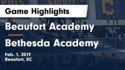 Beaufort Academy vs Bethesda Academy Game Highlights - Feb. 1, 2019