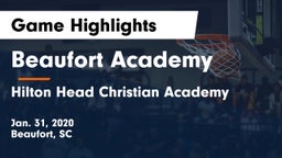 Beaufort Academy vs Hilton Head Christian Academy  Game Highlights - Jan. 31, 2020