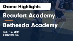 Beaufort Academy vs Bethesda Academy Game Highlights - Feb. 15, 2021
