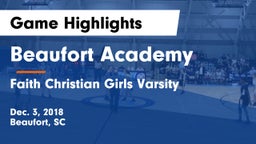 Beaufort Academy vs Faith Christian Girls Varsity Game Highlights - Dec. 3, 2018