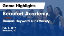 Beaufort Academy vs Thomas Heyward Girls Varsity Game Highlights - Feb. 8, 2019