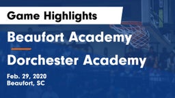 Beaufort Academy vs Dorchester Academy Game Highlights - Feb. 29, 2020