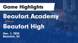 Beaufort Academy vs Beaufort High Game Highlights - Dec. 1, 2020
