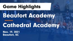 Beaufort Academy vs Cathedral Academy  Game Highlights - Nov. 19, 2021