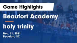 Beaufort Academy vs holy trinity  Game Highlights - Dec. 11, 2021