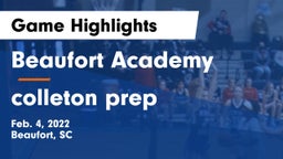 Beaufort Academy vs colleton prep Game Highlights - Feb. 4, 2022