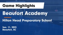 Beaufort Academy vs Hilton Head Preparatory School Game Highlights - Jan. 11, 2023