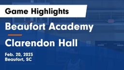 Beaufort Academy vs Clarendon Hall Game Highlights - Feb. 20, 2023