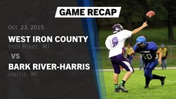 Recap: West Iron County  vs. Bark River-Harris  2015