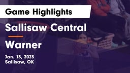Sallisaw Central  vs Warner  Game Highlights - Jan. 13, 2023