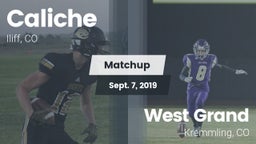 Matchup: Caliche  vs. West Grand  2019