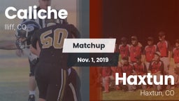 Matchup: Caliche  vs. Haxtun  2019