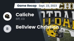 Recap: Caliche  vs. Bellview Christian 2023