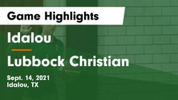 Idalou  vs Lubbock Christian  Game Highlights - Sept. 14, 2021