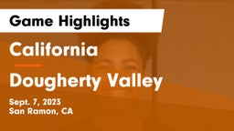 California  vs Dougherty Valley  Game Highlights - Sept. 7, 2023