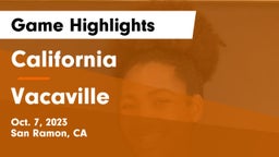 California  vs Vacaville  Game Highlights - Oct. 7, 2023