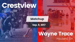 Matchup: Crestview vs. Wayne Trace  2017