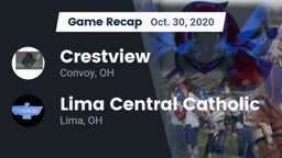Recap: Crestview  vs. Lima Central Catholic  2020