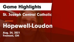 St. Joseph Central Catholic  vs Hopewell-Loudon  Game Highlights - Aug. 24, 2021