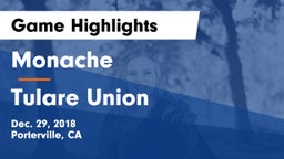 Monache  vs Tulare Union  Game Highlights - Dec. 29, 2018