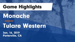 Monache  vs Tulare Western  Game Highlights - Jan. 16, 2019