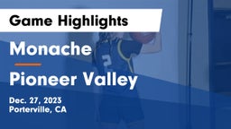 Monache  vs Pioneer Valley  Game Highlights - Dec. 27, 2023