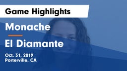 Monache  vs El Diamante Game Highlights - Oct. 31, 2019