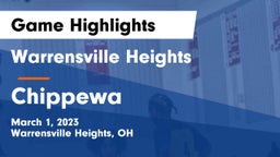 Warrensville Heights  vs Chippewa  Game Highlights - March 1, 2023