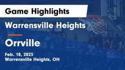 Warrensville Heights  vs Orrville  Game Highlights - Feb. 18, 2023