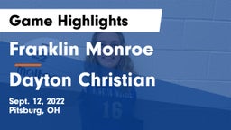 Franklin Monroe  vs Dayton Christian  Game Highlights - Sept. 12, 2022