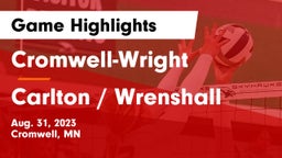 Cromwell-Wright  vs Carlton / Wrenshall Game Highlights - Aug. 31, 2023