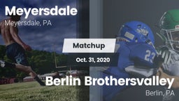 Matchup: Meyersdale vs. Berlin Brothersvalley  2020