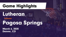 Lutheran  vs Pagosa Springs  Game Highlights - March 6, 2020