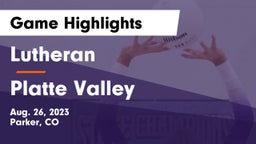 Lutheran  vs Platte Valley Game Highlights - Aug. 26, 2023