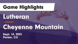 Lutheran  vs Cheyenne Mountain  Game Highlights - Sept. 14, 2023