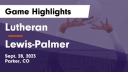 Lutheran  vs Lewis-Palmer  Game Highlights - Sept. 28, 2023