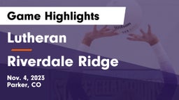 Lutheran  vs Riverdale Ridge  Game Highlights - Nov. 4, 2023