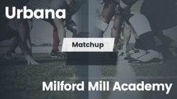 Matchup: Urbana vs. Milford Mill Academy  2016
